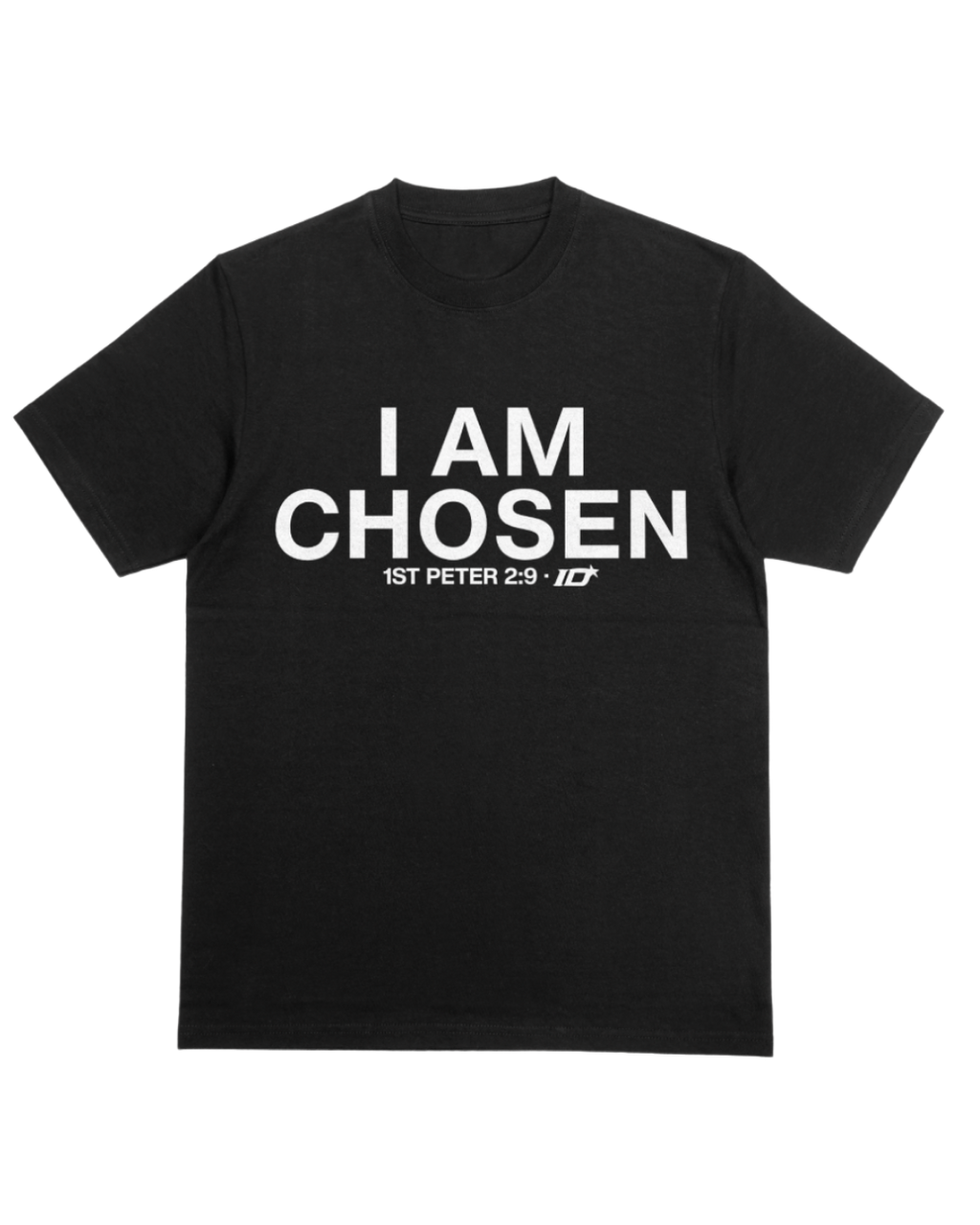 I Am Chosen T-Shirt