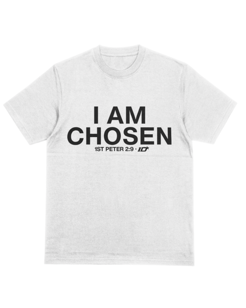 I Am Chosen T-Shirt